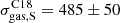 $ \sigma^{\mathrm{C18}}_{\mathrm{gas,S}} = 485 \pm 50 $