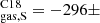 $ ^{\mathrm{C18}}_{\mathrm{gas,S}} = -296\pm $