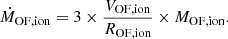 $$ \begin{aligned} \dot{M}_{\rm OF,ion} = 3\times \frac{V_{\rm OF,ion}}{R_{\rm OF,ion}}\times M_{\rm OF,ion}. \end{aligned} $$