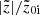 $ |\tilde z|/\tilde z_{\mathrm{0i}} $