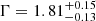 $ \Gamma = 1.81^{+0.15}_{-0.13} $