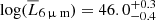 $ \log(\overline{L}_{6\,{\upmu}\text{ m}})=46.0^{+0.3}_{-0.4} $