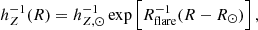 $$ \begin{aligned} h_Z^{-1}(R) = h_{Z,\odot }^{-1} \exp \left[R_{\mathrm{flare} }^{-1}(R-R_\odot )\right], \end{aligned} $$
