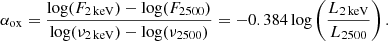 $$ \begin{aligned} \alpha _{\rm ox} = \frac{\log (F_{2\,\mathrm{keV}})-\log (F_{2500})}{\log (\nu _{2\,\mathrm{keV}})-\log (\nu _{2500})} = -0.384\log \left(\frac{L_{2\,\mathrm{keV}}}{L_{2500}}\right). \end{aligned} $$