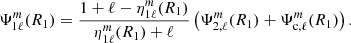 $$ \begin{aligned} \Psi _{1\ell }^m(R_{\text{1}})=\dfrac{1+\ell -\eta _{1\ell }^{m}(R_{\text{1}})}{\eta _{1\ell }^{m}(R_{\text{1}})+\ell }\left(\Psi _{2,\ell }^m(R_{\text{1}}) +\Psi _{\text{c},\ell }^m(R_{\text{1}}) \right). \end{aligned} $$