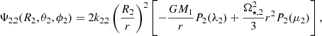 $$ \begin{aligned} \Psi _{2,2}(R_{\text{2}}, \theta _2, \phi _2)=2k_{2,2}\left(\dfrac{R_{\text{2}}}{r} \right)^{2}\left[-\dfrac{GM_1}{r} P_2(\lambda _2) + \dfrac{\Omega _{\star , 2}^2}{3} r^2 P_2(\mu _2)\right], \end{aligned} $$
