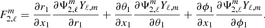 $$ \begin{aligned} F_{2,\ell }^m = \frac{\partial r_{1}}{\partial x_1} \frac{\partial \Psi _{2, \ell }^m Y_{\ell , m}}{\partial r_1} + \frac{\partial \theta _{1}}{\partial x_1} \frac{\partial \Psi _{2, \ell }^m Y_{\ell , m}}{\partial \theta _1} +\frac{\partial \phi _{1}}{\partial x_1} \frac{\partial \Psi _{2, \ell }^mY_{\ell , m}}{\partial \phi _1}. \end{aligned} $$