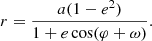 $$ \begin{aligned} r=\dfrac{a(1-e^2)}{1+e\cos (\varphi +\omega )}. \end{aligned} $$