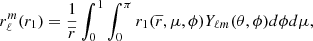 $$ \begin{aligned} r_{\ell }^m(r_1)=\frac{1}{\overline{r}}\int _0^1\int _0^\pi r_1(\overline{r},\mu , \phi ) Y_{\ell m}(\theta ,\phi ) d\phi d\mu , \end{aligned} $$