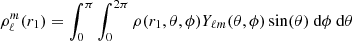 $$ \begin{aligned} \rho _\ell ^m(r_1)= \int _0^{\pi } \int _0^{2\pi } \rho (r_1, \theta ,\phi )Y_{\ell m}(\theta ,\phi )\sin (\theta ) \text{ d}\phi \text{ d}\theta \end{aligned} $$