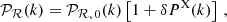 $$ \begin{aligned} \mathcal{P}_\mathcal{R}(k) = \mathcal{P}_{\mathcal{R},\,0}(k) \left[1 + \delta P^\mathrm{X}(k)\right] \,, \end{aligned} $$
