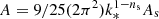 $ A = 9/25 (2\pi^2) k_*^{1-n_{\rm s}}A_{\rm s} $