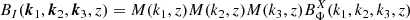 $$ \begin{aligned} B_I({\boldsymbol{k}}_1,{\boldsymbol{k}}_2,{\boldsymbol{k}}_3,z)=M(k_1,z)M(k_2,z)M(k_3,z)B_\Phi ^X(k_1,k_2,k_3,z) \end{aligned} $$