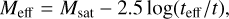 ${M_{{\rm{eff}}}} = {M_{{\rm{sat}}}} - 2.5\log \left( {{t_{{\rm{eff}}}}/t} \right)$