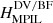 $ H_\mathrm{MPIL}^\mathrm{DV/BF} $