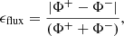 $$ \begin{aligned} \epsilon _\mathrm{flux} =\frac{|\Phi ^+-\Phi ^-|}{(\Phi ^++\Phi ^-)}, \end{aligned} $$