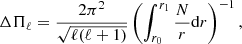 $$ \begin{aligned} \Delta \Pi _\ell = \frac{2 \pi ^2}{\sqrt{\ell (\ell +1)}} \left(\int _{r_0}^{r_1} \frac{N}{r} \mathrm{d} r\right)^{-1}, \end{aligned} $$