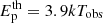 $ E_{\mathrm{p}}^{\mathrm{th}} = 3.9kT_{\mathrm{obs}} $