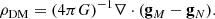 $$ \begin{aligned} {\rho }_{\mathrm{DM}}=(4\pi G)^{-1}\nabla \cdot (\mathbf g _M-\mathbf g _N). \end{aligned} $$