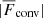 $ |\overline{F}_{\mathrm{conv}}| $