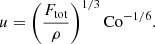 $$ \begin{aligned} u = \left(\frac{F_{\rm tot}}{\rho }\right)^{1/3} \mathrm{Co}^{-1/6}. \end{aligned} $$