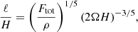 $$ \begin{aligned} \frac{\ell }{H} = \left(\frac{F_{\rm tot}}{\rho }\right)^{1/5} (2\Omega H)^{-3/5}, \end{aligned} $$