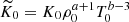 $ \widetilde{K}_0=K_0 \rho_0^{a+1} T_0^{b-3} $