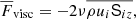 $$ \begin{aligned} \overline{F}_{\rm visc}&= -2 \nu \overline{\rho u_i \mathsf S _{iz}},\end{aligned} $$