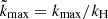 $ \tilde{k}_{\mathrm{max}}=k_{\mathrm{max}}/k_{\mathrm{H}} $