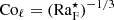 $ {\rm Co}_\ell = ({\rm Ra}_{\rm F}^\star)^{-1/3} $