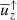 $ \overline{u}_z^\uparrow $