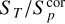 ${{{S_T}} \mathord{\left/ {\vphantom {{{S_T}} {S_p^{{\rm{cor}}}}}} \right. \kern-\nulldelimiterspace} {S_p^{{\rm{cor}}}}}$