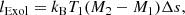 $$ \begin{aligned} l_{\rm Exol}= k_{\rm B} T_1 (M_2-M_1) \Delta s, \end{aligned} $$