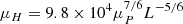 $$ \begin{aligned} \mu _H = 9.8 \times 10^4 \mu _P^{7/6} L^{-5/6} \end{aligned} $$