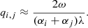 $$ \begin{aligned} q_{i,j} \approx \frac{2\omega }{(\alpha _i + \alpha _j) \lambda }. \end{aligned} $$