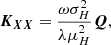 $$ \begin{aligned} \boldsymbol{K_{XX}} = \frac{\omega \sigma _H^2}{\lambda \mu _H^2} \boldsymbol{Q}, \end{aligned} $$