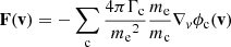 $$ \begin{aligned} \mathbf F (\mathbf v ) = -\sum _{\rm c}\frac{4\pi \Gamma _{\rm c}}{{m_{\rm e}}^2}\frac{m_{\rm e}}{m_{\rm c}}\nabla _v\phi _{\rm c}(\mathbf v ) \end{aligned} $$