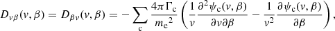 $$ \begin{aligned} D_{v\beta }(v, \beta )&= D_{\beta v}(v, \beta ) = -\sum _{\rm c} \frac{4\pi \Gamma _{\rm c}}{{m_{\rm e}}^2}\left(\frac{1}{v}\frac{\partial ^2 \psi _{\rm c}(v, \beta )}{\partial v \partial \beta } - \frac{1}{v^2}\frac{\partial \psi _{\rm c}(v, \beta )}{\partial \beta }\right), \end{aligned} $$