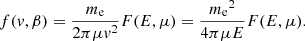$$ \begin{aligned} f(v, \beta ) = \frac{m_{\rm e}}{2\pi \mu v^2}F(E, \mu ) = \frac{{m_{\rm e}}^2}{4\pi \mu E}F(E, \mu ). \end{aligned} $$
