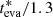$ t^*_{\rm eva}/1.3 $