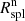 $ R_{\mathrm{spl}}^{\mathrm{n}} $