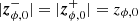 $ |{\boldsymbol{z}}^-_{\phi,0}| = |{\boldsymbol{z}}^+_{\phi,0}| = {z}_{\phi,0} $