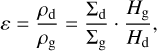 $\varepsilon = {{{\rho _{\rm{d}}}} \over {{\rho _{\rm{g}}}}} = {{{{\rm{\Sigma }}_{\rm{d}}}} \over {{{\rm{\Sigma }}_{\rm{g}}}}} \cdot {{{H_{\rm{g}}}} \over {{H_{\rm{d}}}}},$