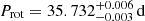 $ P_{\mathrm{rot}} =35.732^{+0.006}_{-0.003}\,\mathrm{d} $
