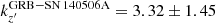 $ k_{z^{{\prime}}}^{\mathrm{GRB-SN\,140506A}}=3.32\pm1.45 $