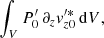 $$ \begin{aligned}&\int _V P_0^\prime \, \partial _{z} v_{z0}^{\prime *} \, \mathrm{d}V,\end{aligned} $$