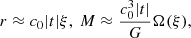 $$ \begin{aligned} r \approx c_0 |t| \xi , ~ M \approx {c_0^3 |t| \over G} \Omega (\xi ), \end{aligned} $$