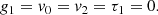 $$ \begin{aligned} g_1 = v_0 = v_2 = \tau _1 = 0. \end{aligned} $$