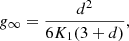 $$ \begin{aligned} g_\infty&= {d^2 \over 6K_1(3+d) }, \end{aligned} $$