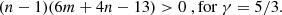 $$ \begin{aligned} (n-1)(6m+4n-13)>0~\mathrm{, for}~\gamma =5/3. \end{aligned} $$